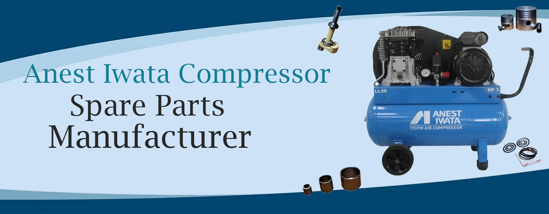 Anestiwata Compressor Spare Part Manufacturer & Supplier In india
